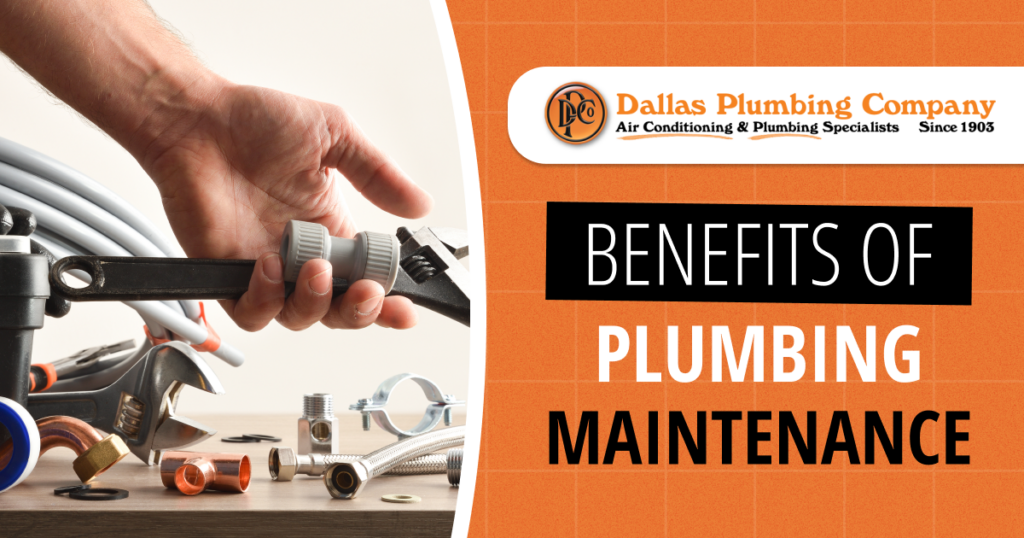 Benefits of Plumbing Maintenance