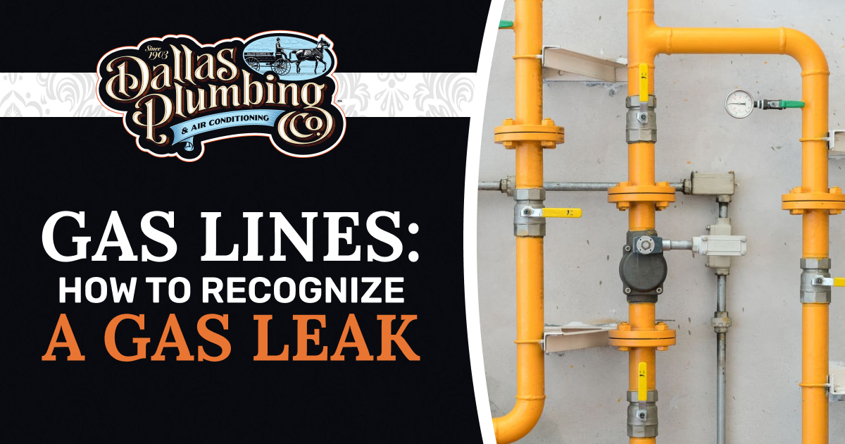 Dallas Plumbing & Air Conditioning - Gas Lines | How to Recognize a Gas Leak